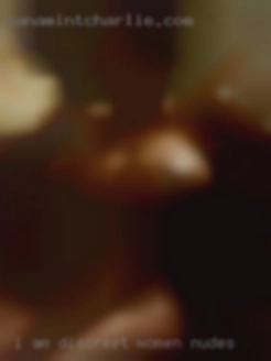I am discreet women nudes and able to accomodate.