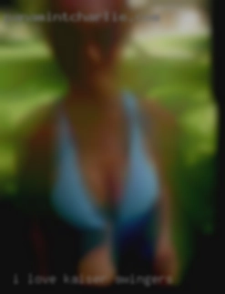 I love Kaiser swingers to  please and explore.