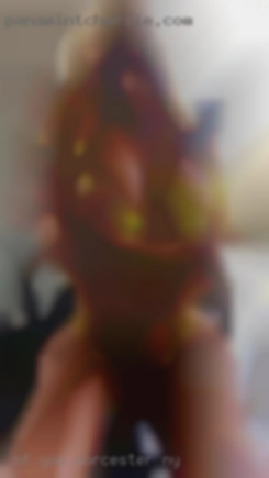 Of you like what you see than hit me in Worcester, NY up.